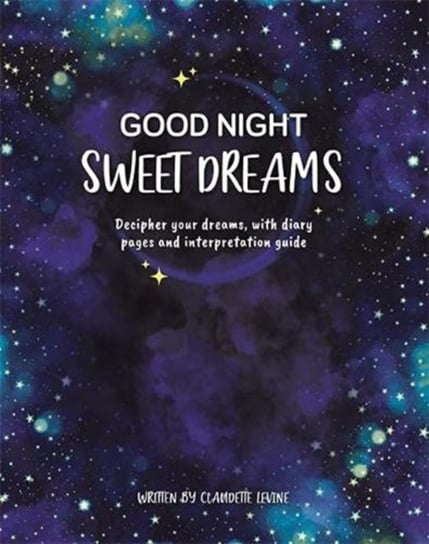 Good Night, Sweet Dreams Opracowanie zbiorowe