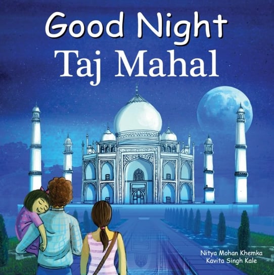 Good Night Taj Mahal Nitya Mohan Khemka, Kavita Singh Kale