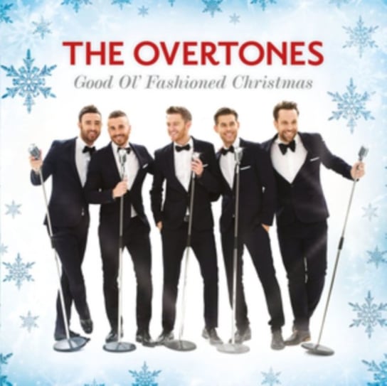 Good Ol'Fashioned Christmas The Overtones