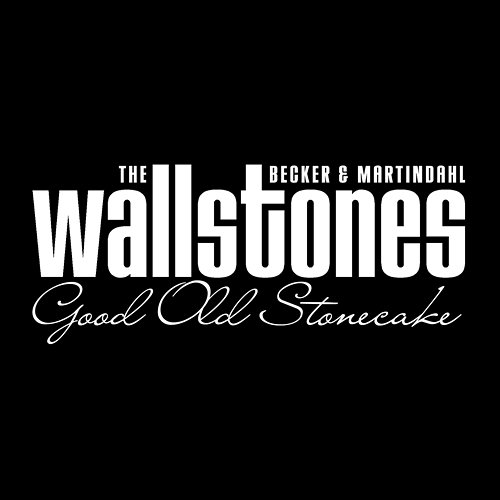 Good Old Stonecake The Wallstones