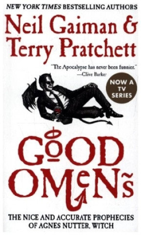 Good Omens. The Nice and Accurate Prophecies of Agnes Nutter, Witch Gaiman Neil, Pratchett Terry