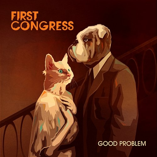 Good Problem First Congress