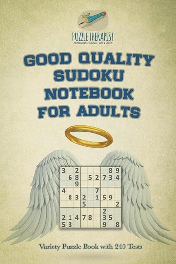 Good Quality Sudoku Notebook for Adults | Variety Puzzle Book with 240 Tests Puzzle Therapist