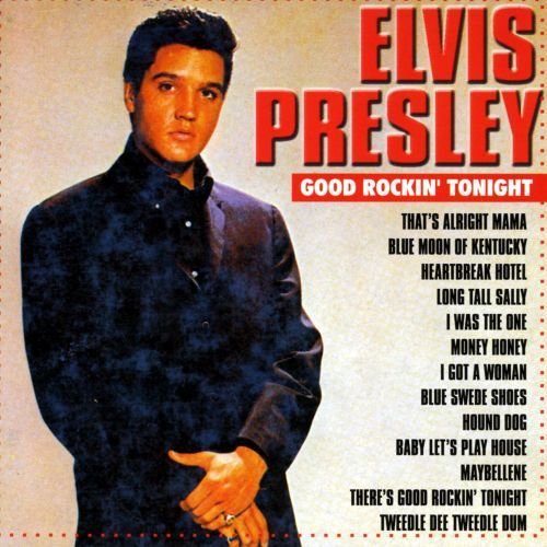 Good Rockin' Tonight Presley Elvis