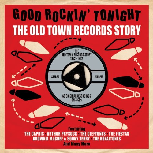 Good Rockin' Tonight -the Old Town Records Story'52-'62 Various Artists