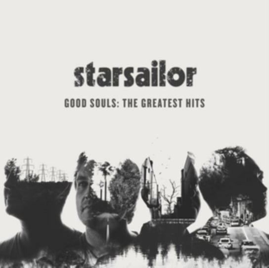Good Souls:The Greatest Hits Starsailor