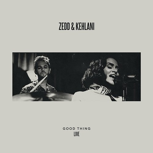 Good Thing Zedd, Kehlani
