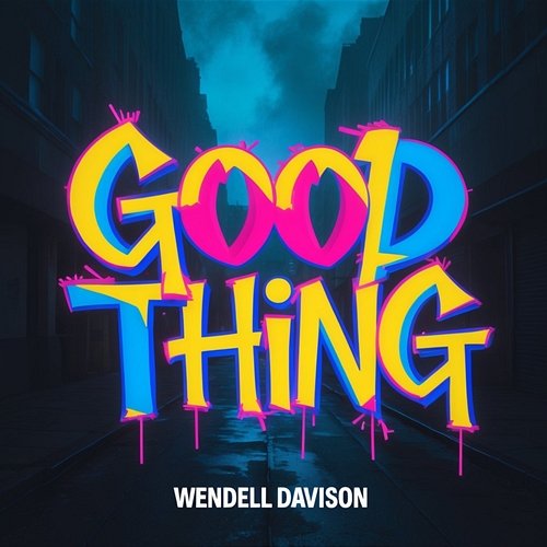 Good Thing Wendell Davison
