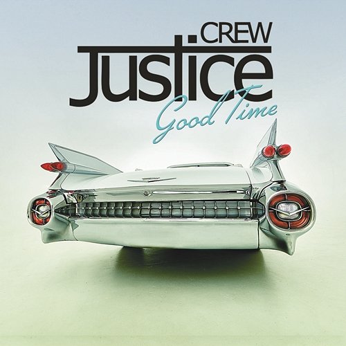 Good Time Justice Crew