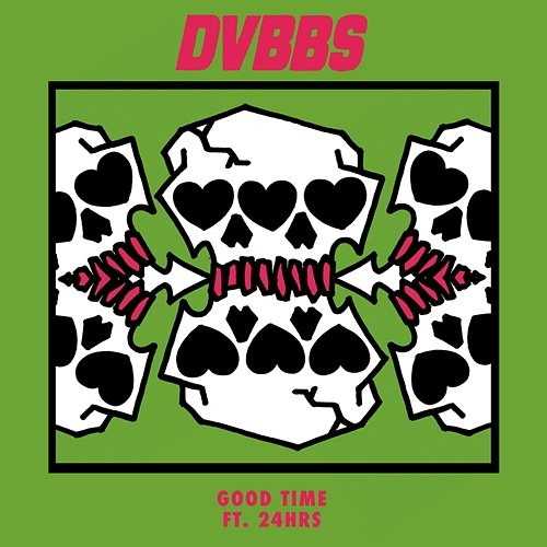 Good Time DVBBS feat. 24hrs