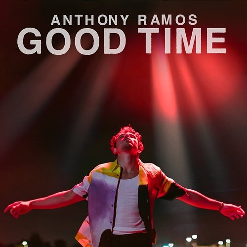 Good Time Anthony Ramos
