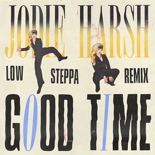 Good Time Jodie Harsh