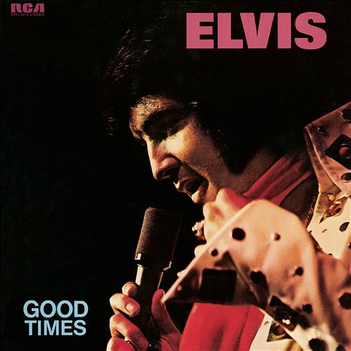 Good Times Elvis Presley