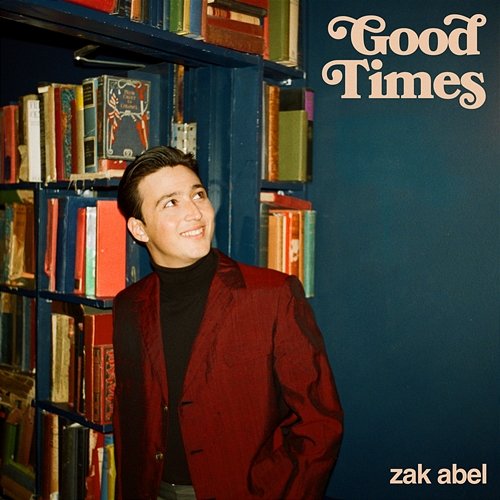 Good Times Zak Abel, Sheku Kanneh-Mason