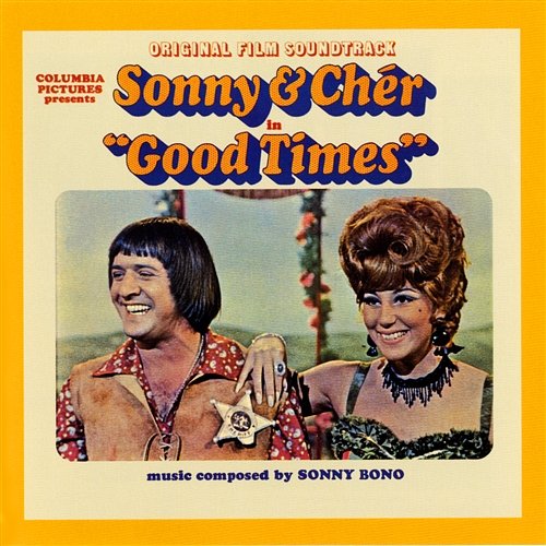 Good Times-Original Film Soundtrack Sonny & Cher
