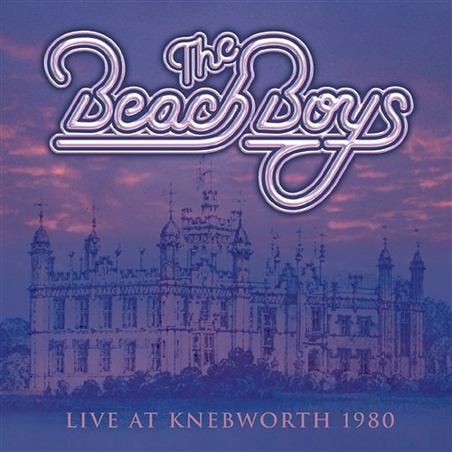 Good Timin' - Live At Knebworth 1980 The Beach Boys