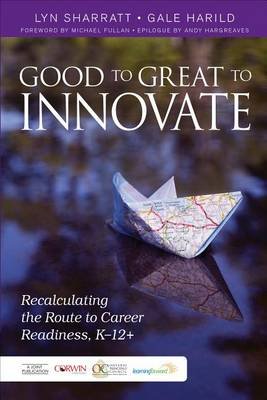 Good to Great to Innovate Sharratt Lyn D., Harild Gale