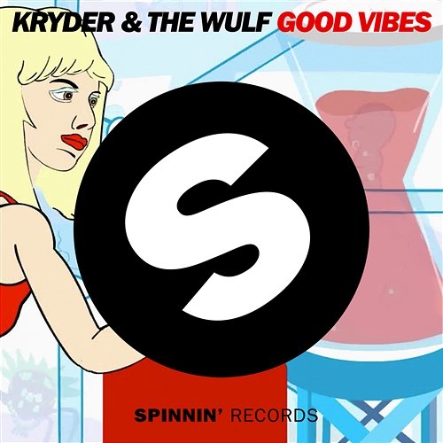 Good Vibes Kryder & The Wulf