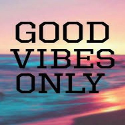 Good Vibes Only Recky