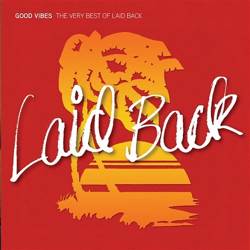 Good Vibes - The Very Best of Laid Back Laid Back