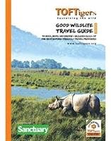 Good Wildlife Travel Guide to India and Nepal Toftigers Initiative