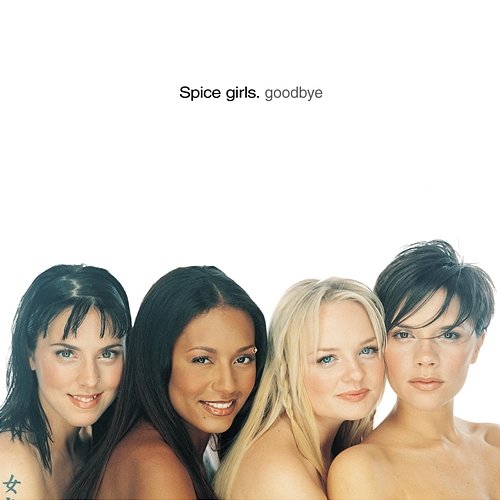 Goodbye Spice Girls