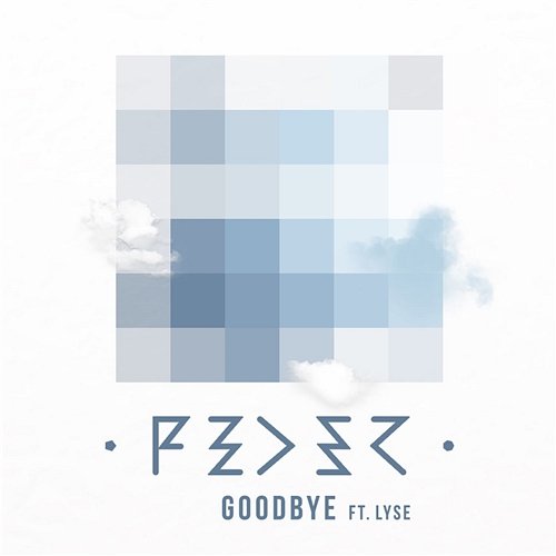 Goodbye Feder feat. Lyse