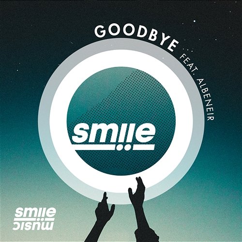 Goodbye Smiie feat. Albeneir