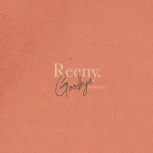 Goodbye Reeny Smith
