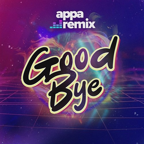 Goodbye Appa Remix