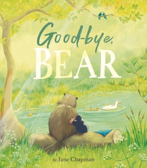 Goodbye, Bear Jane Chapman