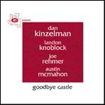 Goodbye Castle Kinzelman Dan