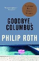 Goodbye, Columbus: And Five Short Stories Roth Philip