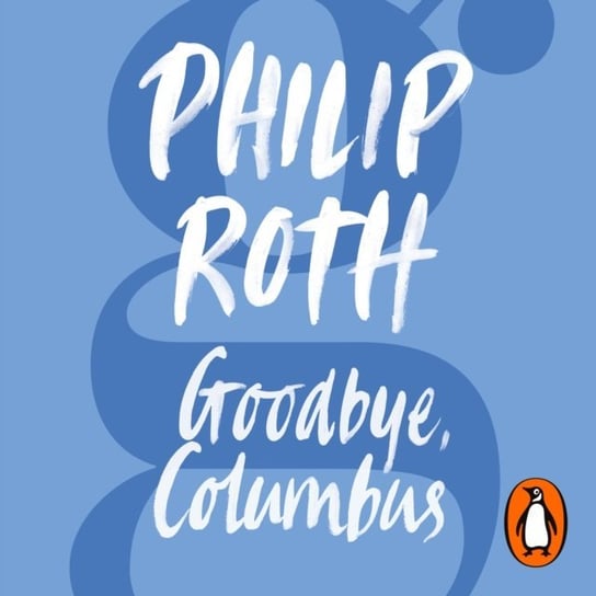 Goodbye, Columbus Roth Philip