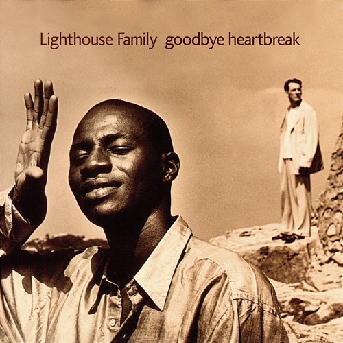 Goodbye Heartbreak Lighthouse Family