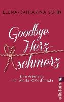 Goodbye Herzschmerz Sohn Elena-Katharina