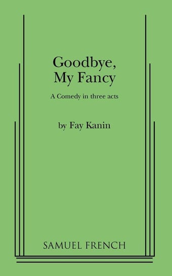 Goodbye, My Fancy Kanin Fay