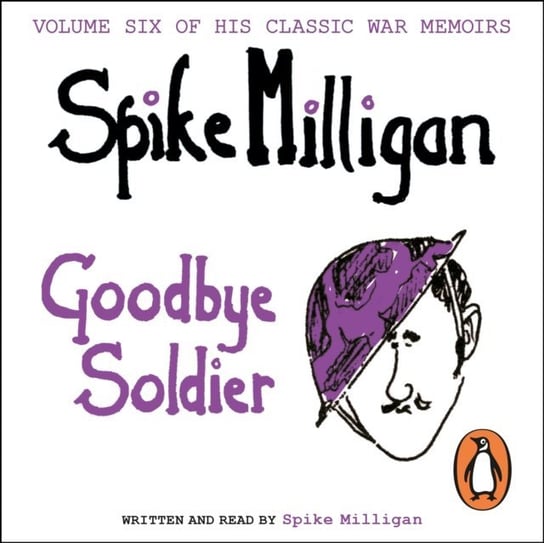Goodbye Soldier Milligan Spike