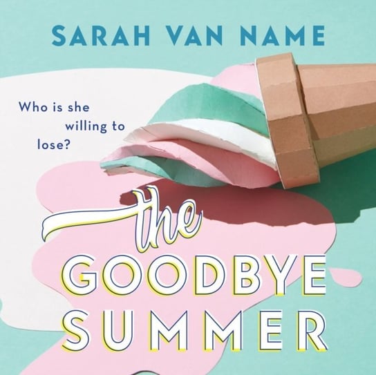 Goodbye Summer - audiobook Sarah Van Name, Mitchell Rebecca