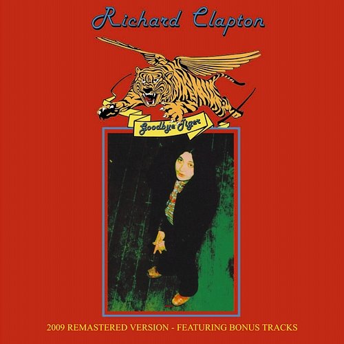 Goodbye Tiger Richard Clapton