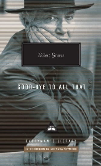 Goodbye to all that Graves Robert