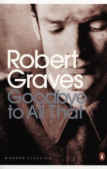 Goodbye to All That Graves Robert