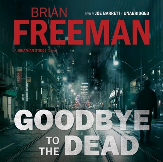 Goodbye to the Dead Freeman Brian