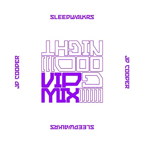Goodnight Sleepwalkrs feat. JP Cooper