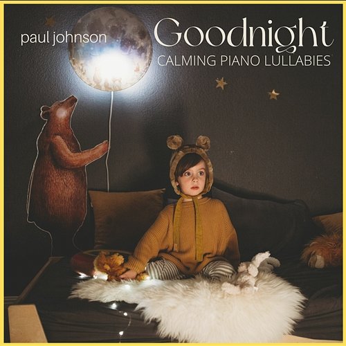 Goodnight - Calming Piano Lullabies Paul Johnson