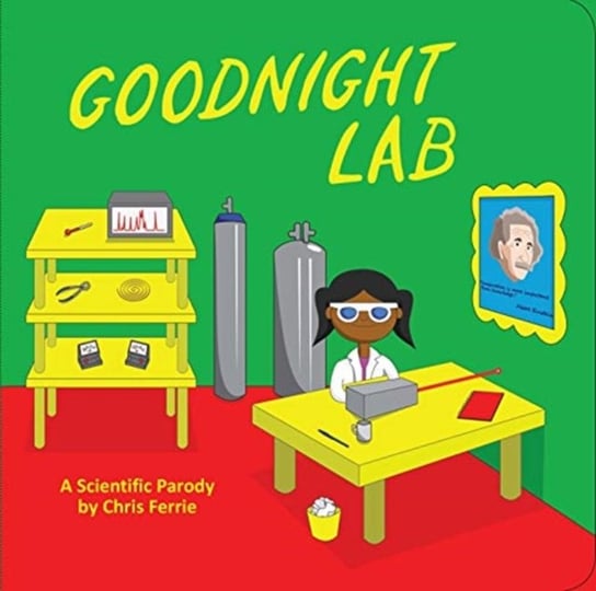 Goodnight Lab. A Scientific Parody Ferrie Chris