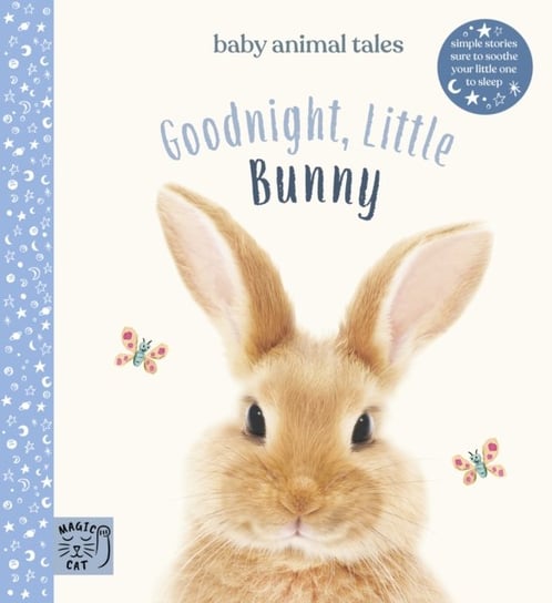 Goodnight, Little Bunny. Simple stories sure to soothe your little one to sleep Wood Amanda