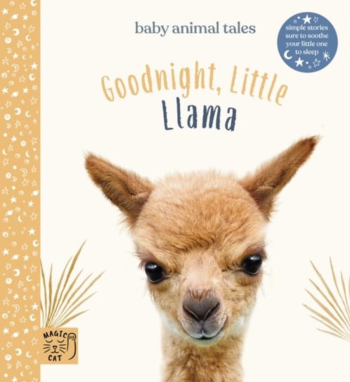 Goodnight Little Llama. Simple stories sure to soothe your little one to sleep Wood Amanda