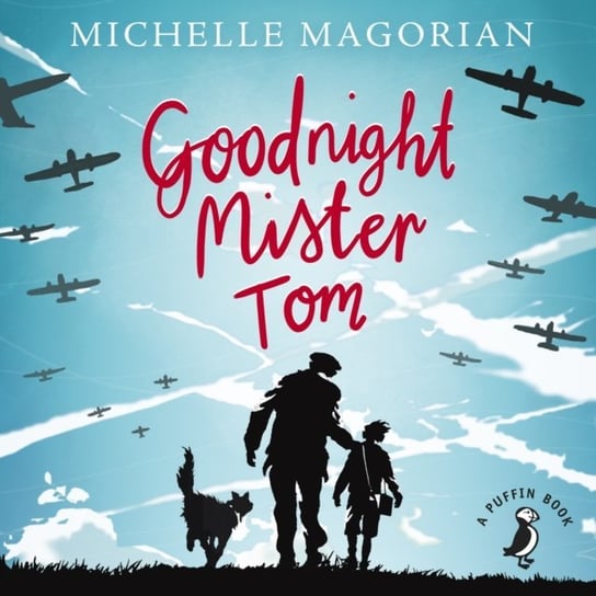 Goodnight Mister Tom Magorian Michelle