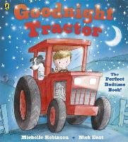Goodnight Tractor Robinson Michelle